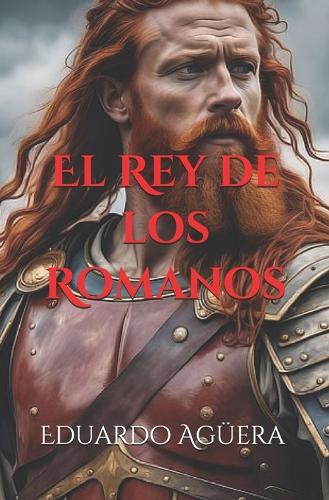 El Rey de los Romanos
