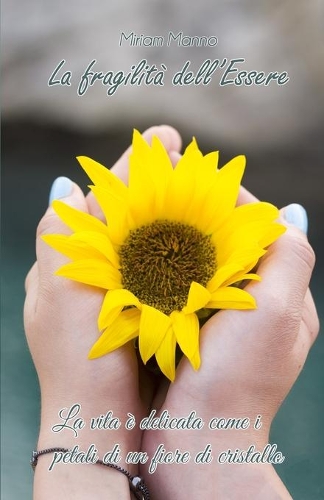 La fragilità dell'Essere