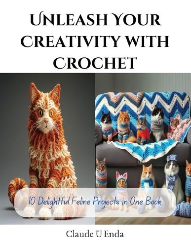 Unleash Your Creativity with Crochet