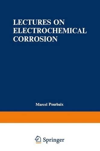 Lectures on Electrochemical Corrosion