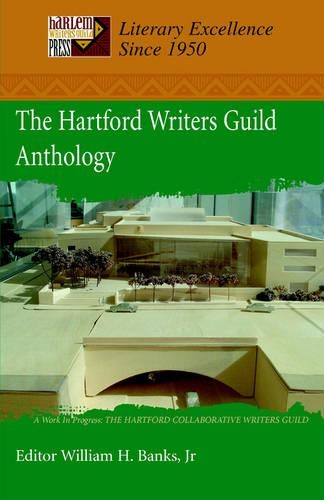 The Hartford Writers Guild Anthology: (English)