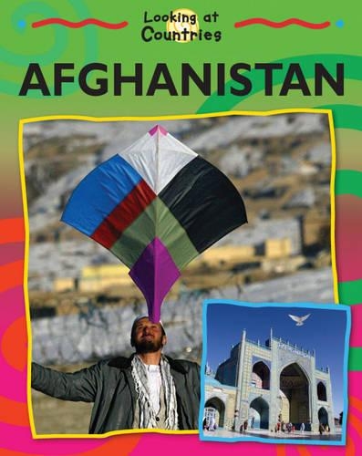Looking at Countries: Afghanistan