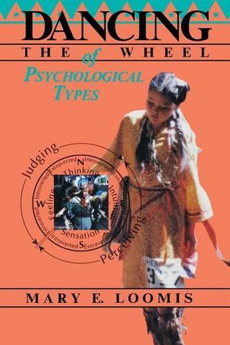Dancing the Wheel of Psychological Types