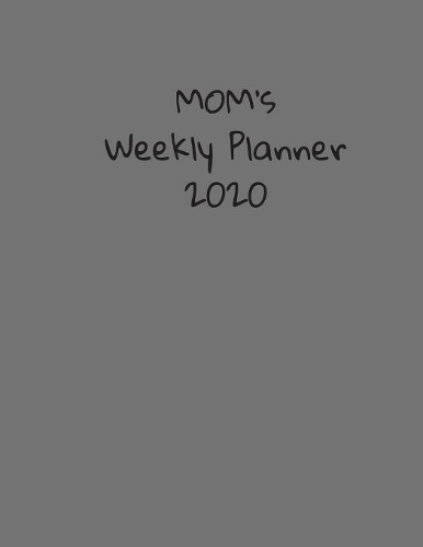 MOM'S Weekly Planner 2020
