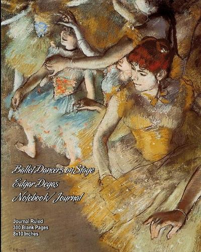 Ballet Dancers on Stage - Edgar Degas - Notebook/Journal