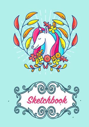 Sketchbook: Cute Unicorn Sketchbook For Girls With Blank 7x10 Pages