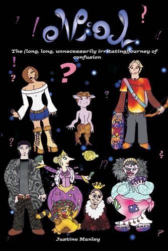 Niol : The (Long, Long, Unnecessarily Irritating) Journey Of Confusion