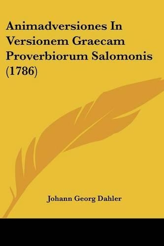 Animadversiones In Versionem Graecam Proverbiorum Salomonis (1786)