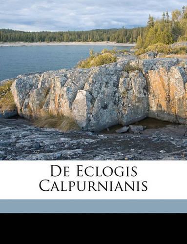 de Eclogis Calpurnianis