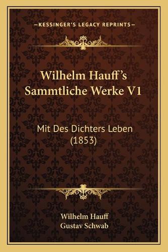 Wilhelm Hauff's Sammtliche Werke V1