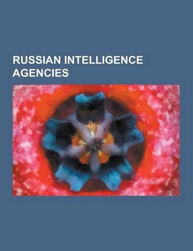 Russian Intelligence Agencies