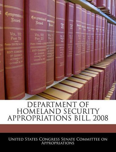 Department of Homeland Security Appropriations Bill, 2008