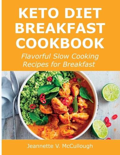 Keto Diet Breakfast Cookbook