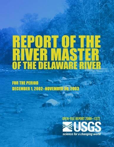 Report of the River Master of the Delaware River for the period December 1, 2002?November 30, 2003: (English)