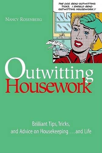Outwitting Housework
