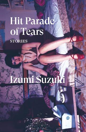 Hit Parade of Tears: Stories