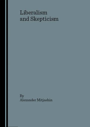 Liberalism and Skepticism