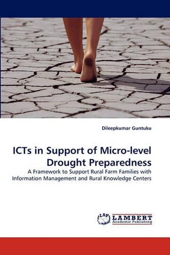 ICTs in Support of Micro-level Drought Preparedness: (English)