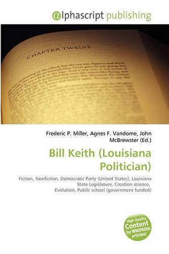 Bill Keith (Louisiana Politician): (English)