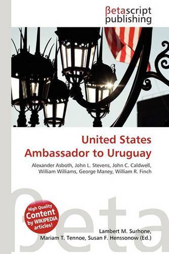 United States Ambassador to Uruguay