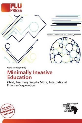 Minimally Invasive Education