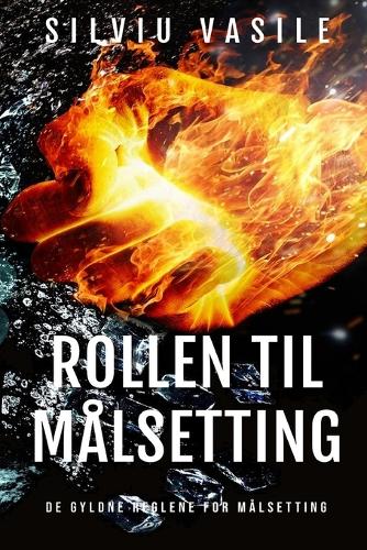 Rollen Til Målsetting: (Verdikulturen)