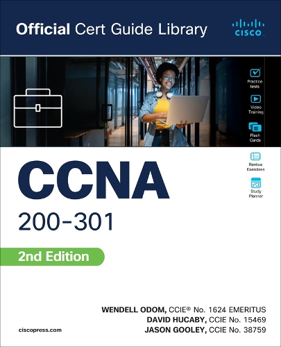 CCNA 200-301 Official Cert Guide Library: (Official Cert Guide)