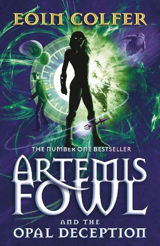 Artemis Fowl and the Opal Deception: (Artemis Fowl)