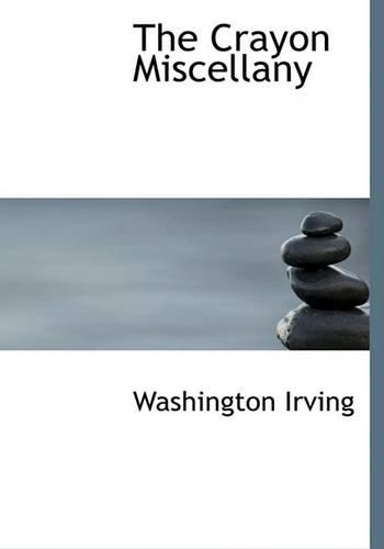 The Crayon Miscellany