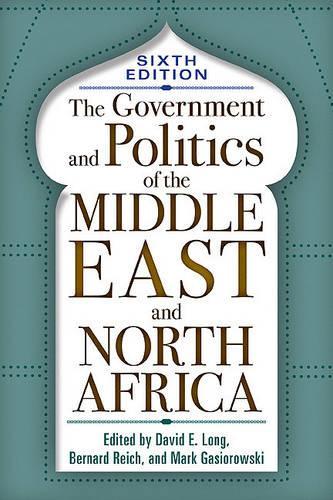 The Government and Politics of the Middle East and North Africa