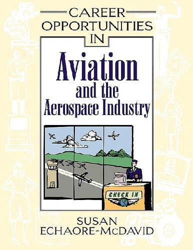 Career Opportunities in Aviation and the Aerospace Industry
