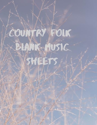 Country Folk Blank Music Sheets