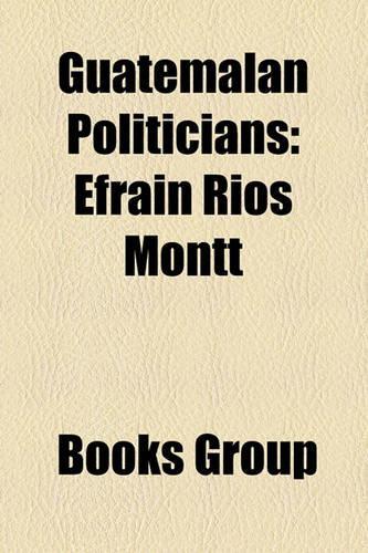 Guatemalan Politicians