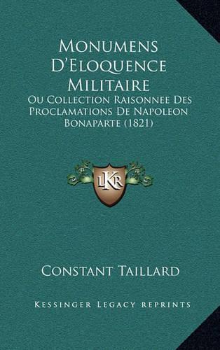 Monumens D'Eloquence Militaire