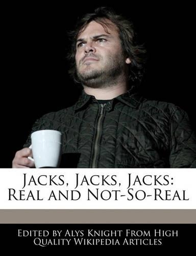 Jacks, Jacks, Jacks: Real and Not-So-Real(English)