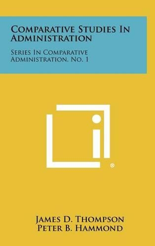 Comparative Studies in Administration