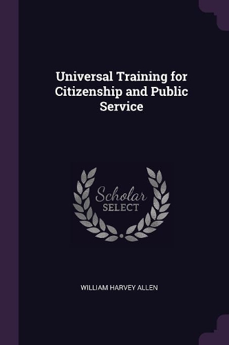 Universal Training for Citizenship and Public Service