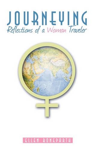 Journeying: Reflections of a Woman Traveler(English)