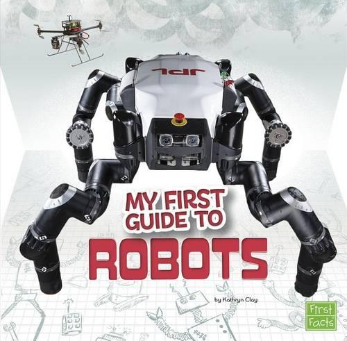 Robots: (My First Guide To)
