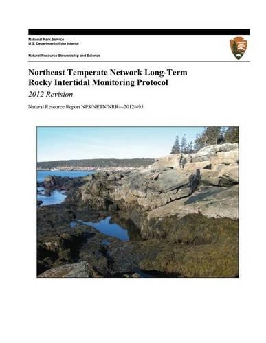 Northeast Temperate Network Long-Term Rocky Intertidal Monitoring Protocol