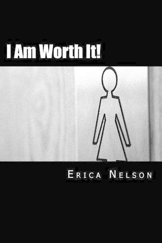 I Am Worth It!