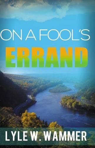 On A Fool's Errand: (English)
