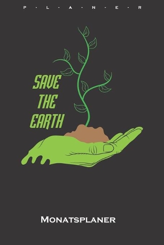 Schütze die Erde Monatsplaner