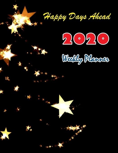 Happy Day Ahead 2020 Weekly Planner