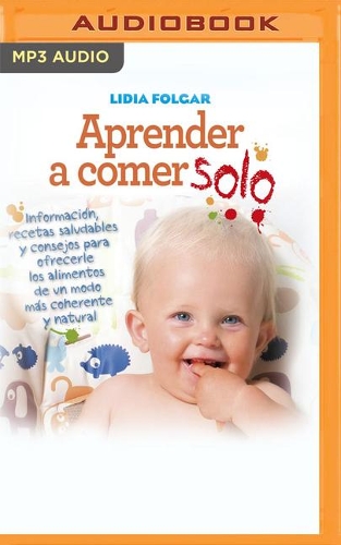Aprender a Comer Solo (Narración En Castellano)