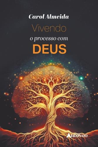 Vivendo o processo com Deus