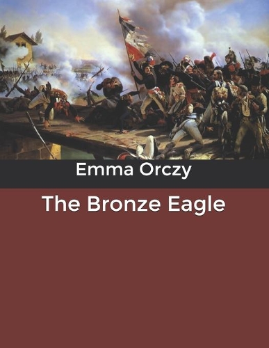 The Bronze Eagle