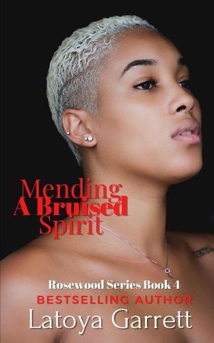 Mending A Bruised Spirit