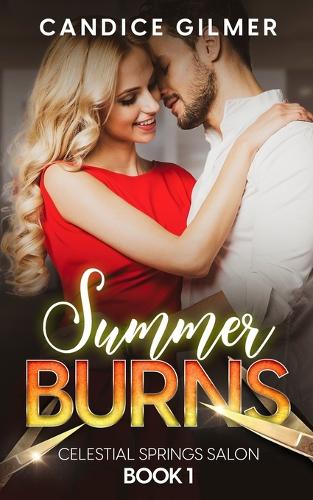 Summer Burns: (1 Celestial Springs Salon)