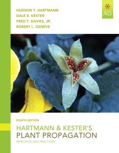 Hartmann & Kester's Plant Propagation: Principles and Practices